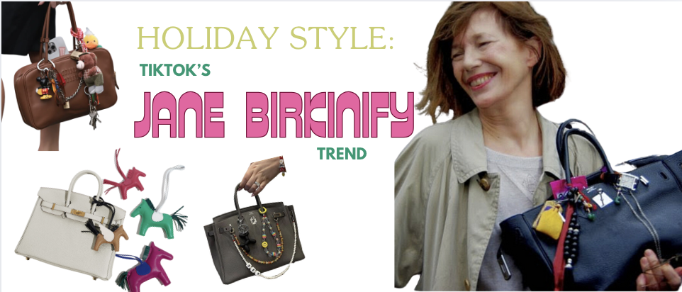 Holiday Style: TikTok's Jane Birkinifying Trend